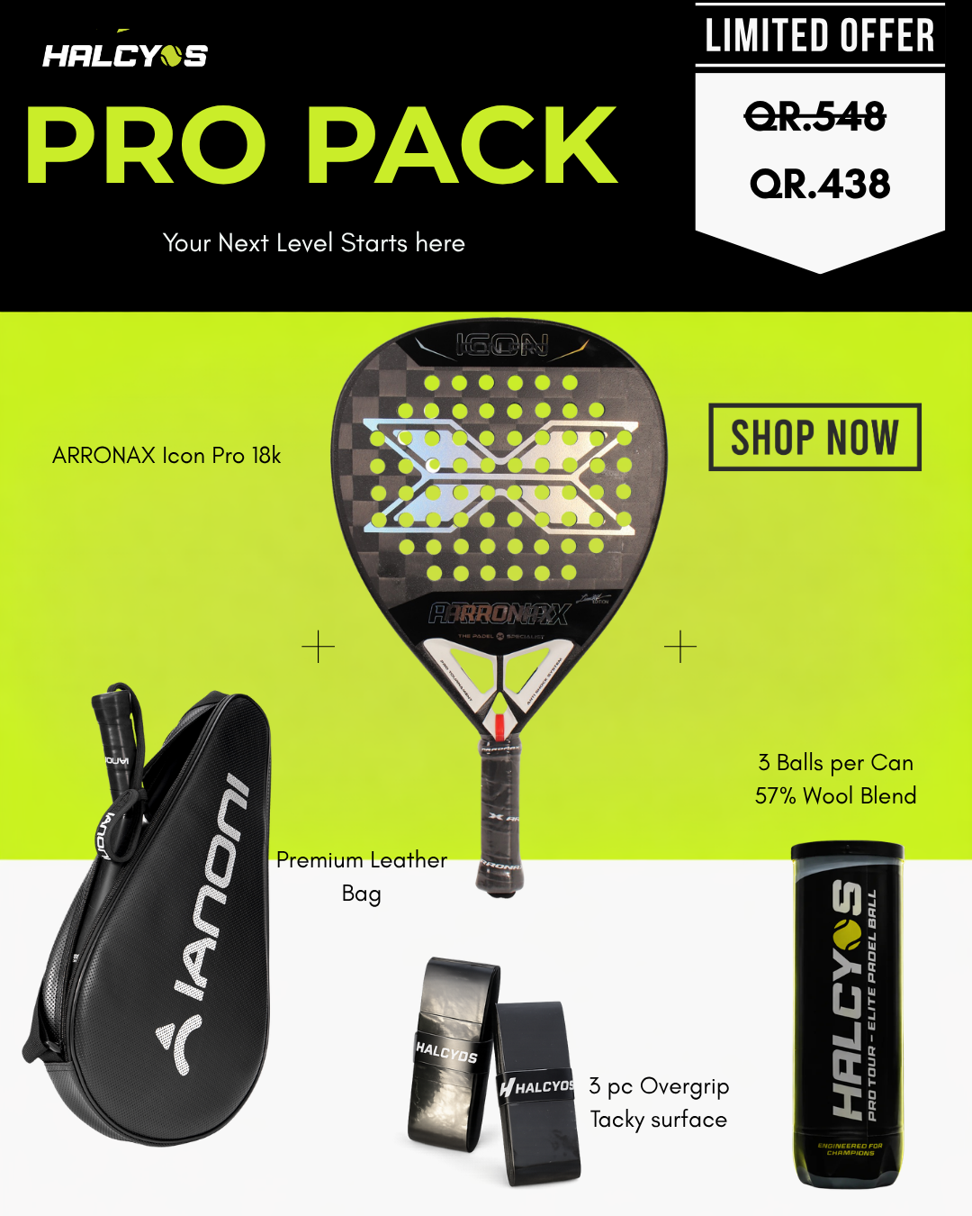 HALCYOS Pro Pack with Arronax Icon Pro 18K padel racket, premium leather bag, Pro Tour Elite padel balls, and 3 tacky overgrips in Qatar