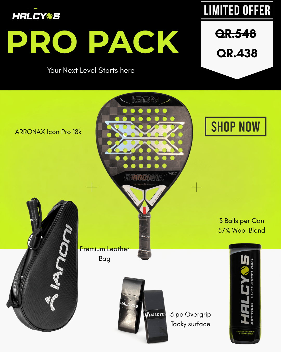 HALCYOS Pro Pack with Arronax Icon Pro 18K padel racket, premium leather bag, Pro Tour Elite padel balls, and 3 tacky overgrips in Qatar